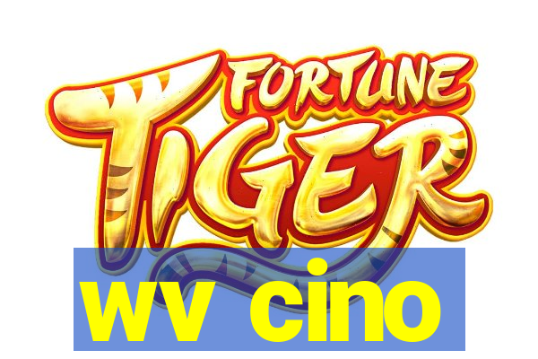 wv cino